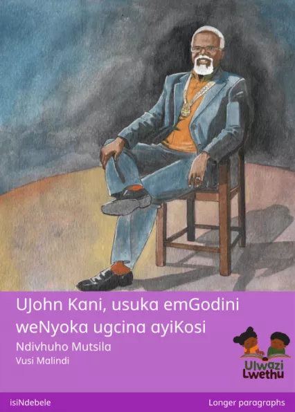 Cover thumbnail - UJohn Kani, usuka emGodini weNyoka ugcina ayiKosi