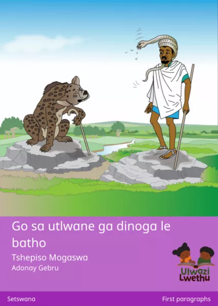 Cover thumbnail - Go sa utlwane ga dinoga le batho