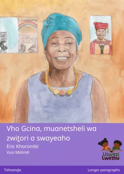 Cover thumbnail - Vho Gcina, muanetsheli wa zwiṱori a swayeaho