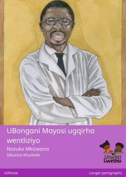 Cover thumbnail - UBongani Mayosi ugqirha wentliziyo